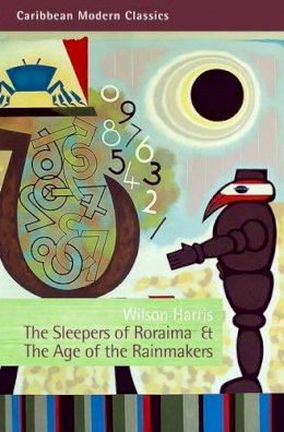 Harris Wilson - The Sleepers of Roraima & The Age of the Rainmakers - 9781845231651 - V9781845231651