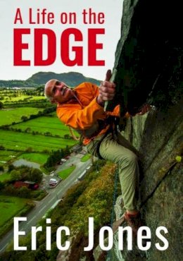 Eric Jones - A Life on the Edge - 9781845275495 - V9781845275495