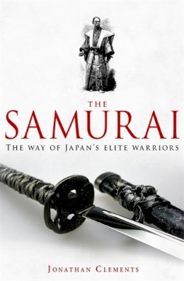 Jonathan Clements - Brief History of the Samurai - 9781845299477 - V9781845299477