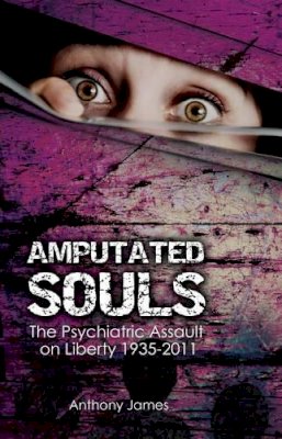 Anthony James - Amputated Souls - 9781845404505 - V9781845404505