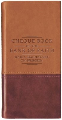 C. H. Spurgeon - Chequebook of the Bank of Faith – Tan/Burgundy - 9781845500719 - V9781845500719