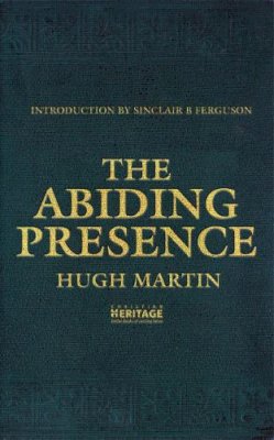 Hugh Martin - The Abiding Presence - 9781845504694 - V9781845504694