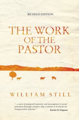 William Still - The Work of the Pastor - 9781845505738 - V9781845505738