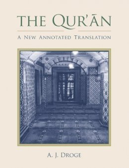 A.J. Droge - The Qur'an - 9781845539450 - V9781845539450