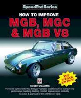 Roger Williams - How to Improve MGB, MGC and MGB V8 - 9781845841874 - V9781845841874