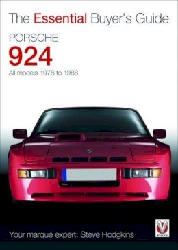 Stephen John Hodgkins - Porsche 924 - All Models 1976 to 1988 - 9781845844097 - V9781845844097