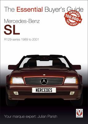 Julian Parish - Mercedes-Benz SL R129-series 1989 to 2001 (Essential Buyer's Guide) - 9781845848989 - V9781845848989