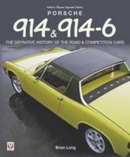 Brian Long - Porsche 914 & 914-6 (Classic Reprint) - 9781845849788 - V9781845849788