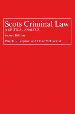 Pamela Ferguson - Scots Criminal Law - 9781845861308 - V9781845861308