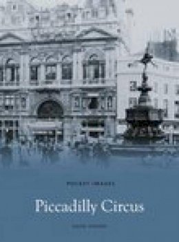 David Oxford - Piccadily Circus (Pocket Images) - 9781845883065 - V9781845883065