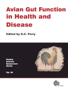 G. C. . Ed(S): Perry - Avian Gut Function in Health and Disease - 9781845931803 - V9781845931803