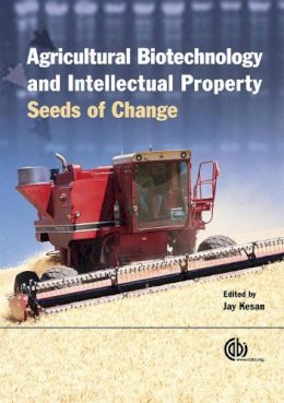 J. . Ed(S): Kesan - Agricultural Biotechnology and Intellectual Property Protection - 9781845932015 - V9781845932015