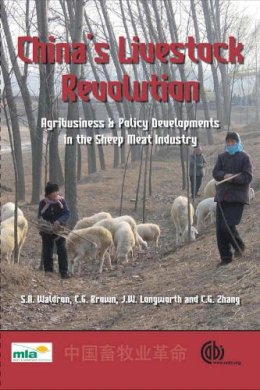 Waldron, S (University Of Queensland, Australia); Brown, Colin G; Longworth, Department Of Agriculture John W (University Of Queensland); Cungen, Zha - China's Livestock Revolution - 9781845932466 - V9781845932466