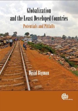 David Bigman - Globalization and the Least Developed Countries - 9781845933081 - V9781845933081