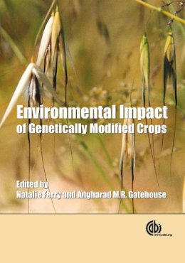 Ferry, Natalie, Gatehouse, Angharad M. R. - Environmental Impact of Genetically Modified Crops - 9781845934095 - V9781845934095