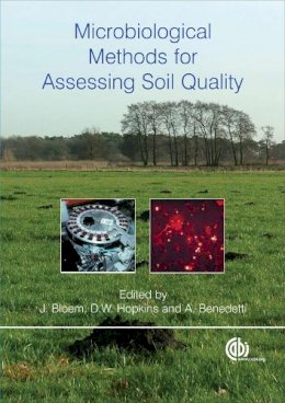 Bloem, J., Hopkins, D.W., Benedetti, A. - Microbiological Methods for Assessing Soil Quality - 9781845935009 - V9781845935009