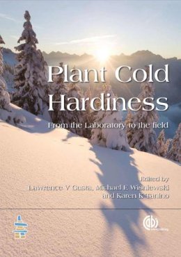 L V Gusta, Tanino K K, Wisniewski M E - Plant Cold Hardiness - 9781845935139 - V9781845935139