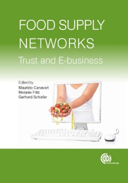 . Ed(S): Canavari, Maurizio; Fritz, M.; Schiefer, G. - Food Supply Networks - 9781845936396 - V9781845936396