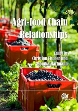 M. Hartmann C. Fischer - Agri-food Chain Relationships - 9781845936426 - V9781845936426