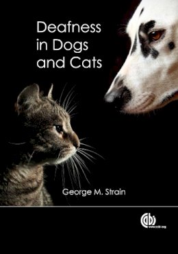 George M. Strain - Deafness in Dogs and Cats - 9781845937645 - V9781845937645