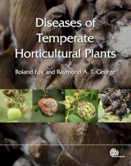 Raymond A T George - Diseases of Temperate Horticultural Plants - 9781845937737 - V9781845937737