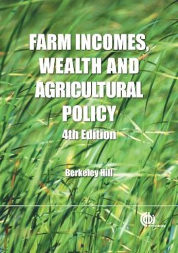 Berkeley Hill - Farm Incomes Wealth & Agricultural Polic - 9781845938475 - V9781845938475