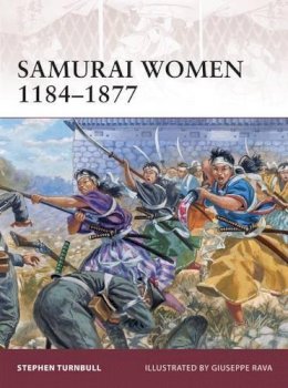 Stephen Turnbull - Samurai Women 1184–1877 - 9781846039515 - V9781846039515