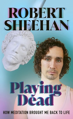 Robert Sheehan - Playing Dead - 9781846047350 - 9781846047350