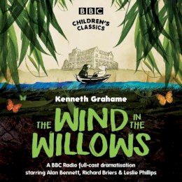 Kenneth Grahame - Wind in the Willows (BBC Audio) - 9781846071171 - V9781846071171