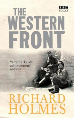 Richard Holmes - The Western Front - 9781846075827 - V9781846075827