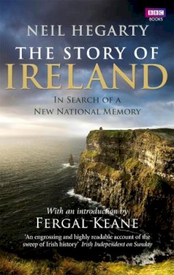 Neil Hegarty - Story of Ireland - 9781846079702 - V9781846079702