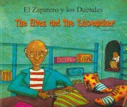 Henriette Barkow - The Elves and the Shoemaker in Spanish and English - 9781846111976 - V9781846111976