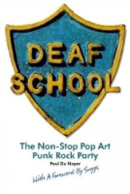 Paul Du Noyer - Deaf School - 9781846318603 - V9781846318603