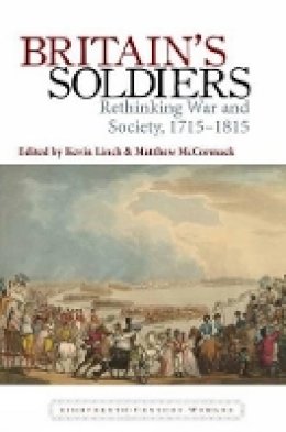 Kevin Linch (Ed.) - Britain's Soldiers - 9781846319556 - V9781846319556