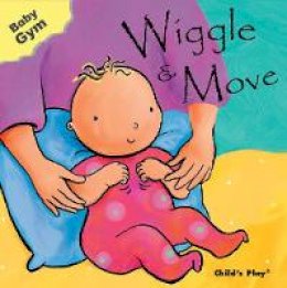 Sanja Rešcek (Illust.) - Wiggle and Move - 9781846431326 - V9781846431326