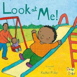 Rachel Fuller - Look at Me! (New Baby) - 9781846432781 - V9781846432781