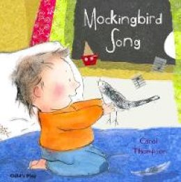 Carol Thompson - Mockingbird Song (First Picture Book) - 9781846434464 - V9781846434464