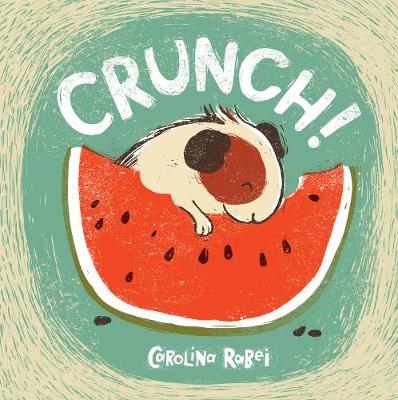 Carolina Rabei - Crunch (Child's Play Library) - 9781846437328 - V9781846437328