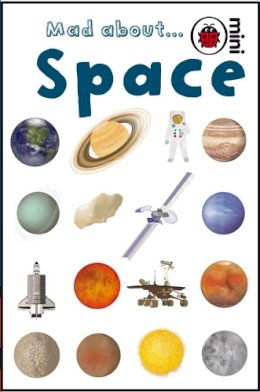 Ladybird - Ladybird Minis: Mad About Space - 9781846467998 - V9781846467998