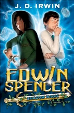 J. D. Irwin - Shadow Magic (Edwin Spencer) - 9781846471339 - KRS0029848