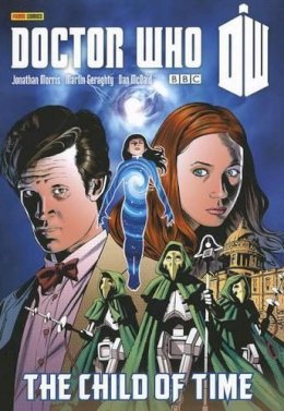 Jonathan Morris - Doctor Who: The Child of Time - 9781846534607 - V9781846534607