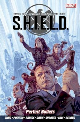 Mark Waid - S.H.I.E.L.D: Perfect Bullets Volume 1 - 9781846536632 - V9781846536632