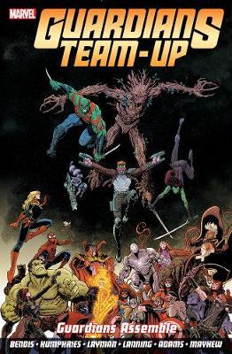 Brian Michael Bendis - Guardians Team-Up Vol.1: Guardians Assemble - 9781846536854 - V9781846536854