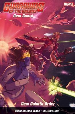 Brian Michael Bendis - Guardians of the Galaxy: New Guard Vol. 2: New Galactic Order - 9781846537448 - V9781846537448