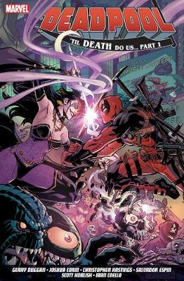 Gerry Duggan - Deadpool: World's Greatest Vol. 8 - Till Death to Us - 9781846538223 - V9781846538223