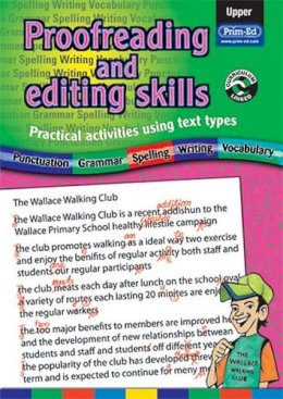 Prim-Ed - Proofreading and Editing Skills: Upper: Practical Activities Using Text Types - 9781846540028 - V9781846540028