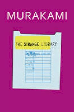 Haruki Murakami - The Strange Library - 9781846559211 - V9781846559211