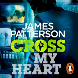 James Patterson - Cross My Heart - 9781846573545 - V9781846573545