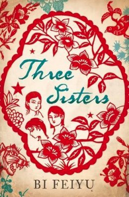 Bi Feiyu - Three Sisters - 9781846590238 - V9781846590238