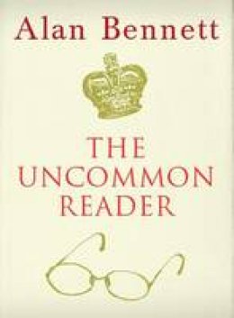 Alan Bennett - The Uncommon Reader - 9781846680496 - KKD0008952